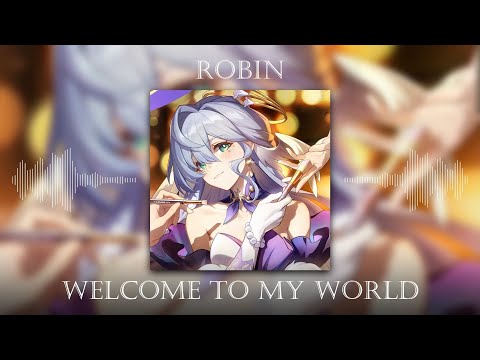 Robin (Chevy) - Sway to My Beat in Cosmos | Welcome to My World | Ultimate Song | Honkai: Star Rail