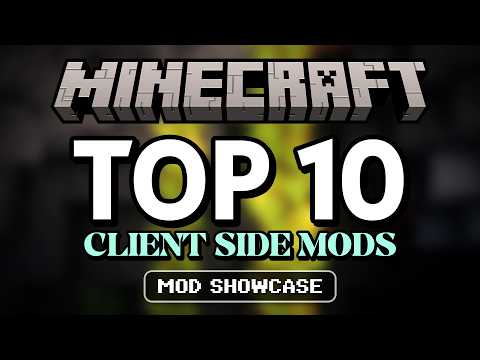 Top 10 BEST Client Side Mods For Minecraft | 2.0