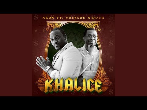 AKON FT. YOUSSOU NDOUR- KHALICE