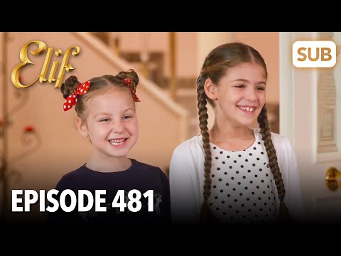 Elif Episode 481 | English Subtitle