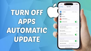 How to Turn Off Apps Automatic Updates on iPhone 16