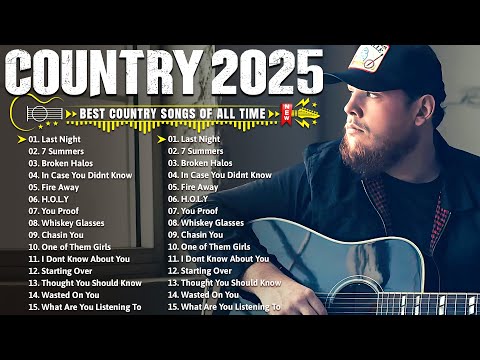 Top Country Songs 2025 - Luke Combs, Chris Stapleton, Jason Aldean, Luke Bryan, Morgan Wallen