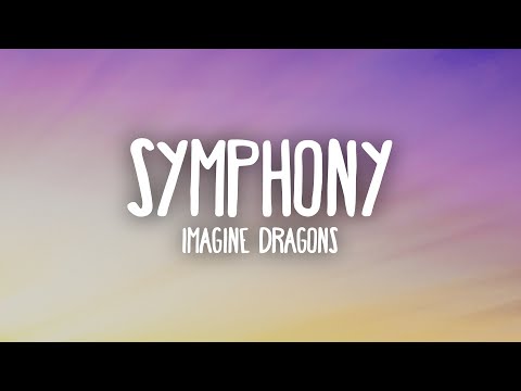 Imagine Dragons - Symphony (Inner City Youth Orchestra of Los Angeles Version) (Lyrics)