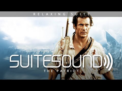 The Patriot - Ultimate Relaxing Suite