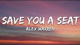 Alex Warren - Save You a Seat Song Lyrics | English | #lyrics #alexwarren #saveyouaseat |🎤 Lyrics