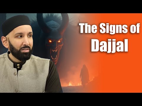 The Signs of Dajjal Preparing for the End Times ||  Dr. Omar Suleiman