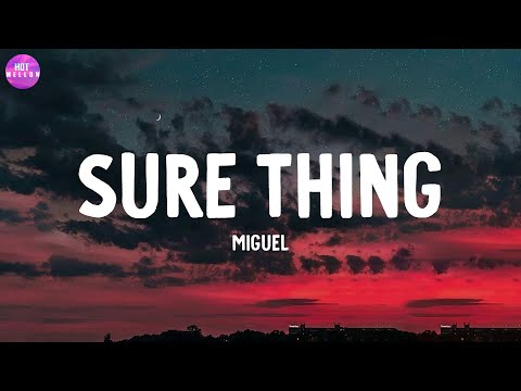 Sure Thing - Miguel / All of Me, Cruel Summer,...(Mix)