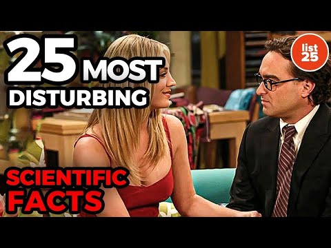 25 Most Disturbing Scientific Facts