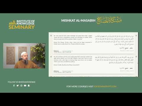 Journey Through Mishkat al-Masabih: Exploring Prophetic Wisdom | Lesson 40 | Hadith 474-489