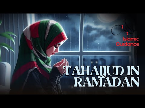 Tahajjud, A Must In Ramadan