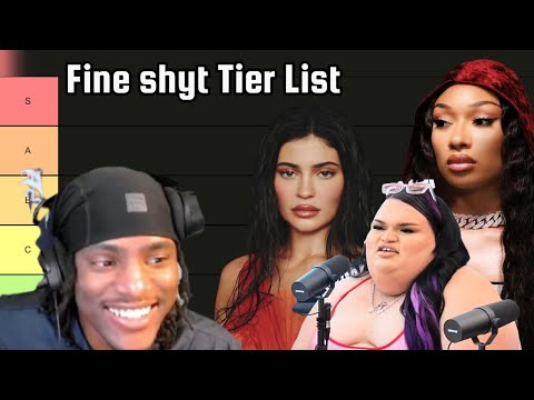 THE FINE SHYT TIER LIST