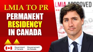 LMIA to PR : The Ultimate Guide to Gaining Permanent Residency in Canada | IRCC | Canada PR