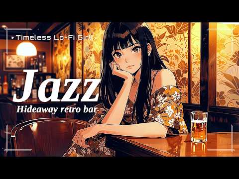 【Japanese-style Jazz VibesxRelaxing BGM】Relaxing time spent at a hidden retro bar Jpg Chill Jazz