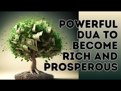 Benefits of Quran - Rare and Powerful Dua to Become Rich and Prosperity - Tips to Improve Finances