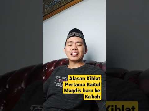 Kenapa Kiblat Muslim ke Baitul Maqdis dulu Baru ke Ka'bah #gusbaha #ngajigusbaha