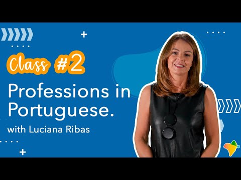 Class #2 -  Professions in Portuguese.