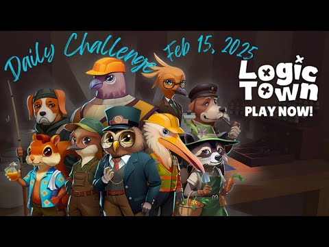 Logic Town - Daily Challenge - 2025.02.15