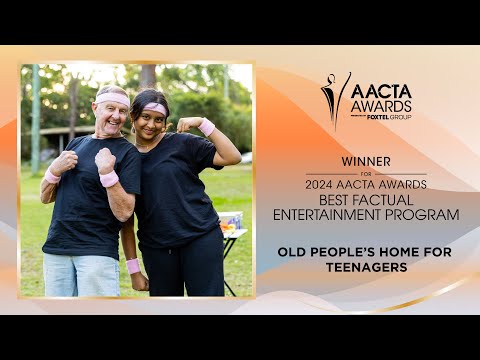 Old People's Home For Teenagers wins AACTA Award for Best Factual Entertainment Program