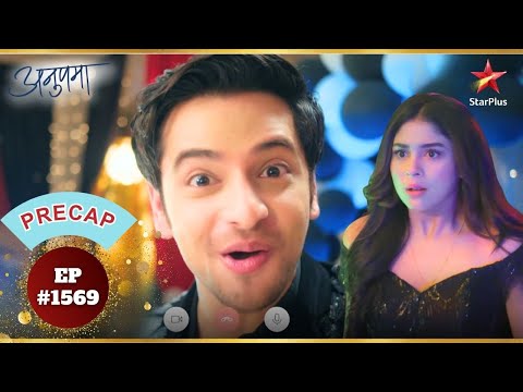 Prem और Rahi की Bachelor Party! | Ep.1569 | Precap | Anupama | Mon-Sun | 10PM