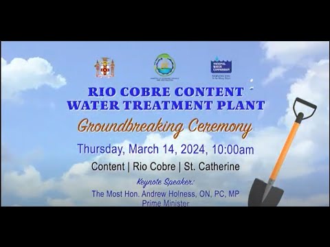 Rio Cobre Content Water Treatment Plant Groundbreaking Ceremony