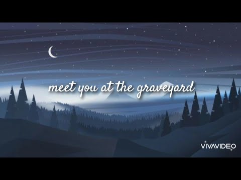 Meet You At The Graveyard - Cleffy (lyrics)