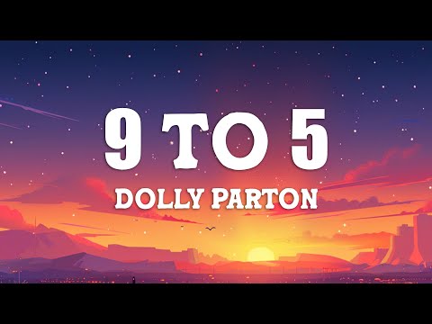 Dolly Parton - 9 To 5 (Lyrics)