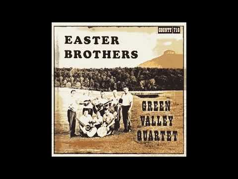 EASTER BROTHERS & THEIR GREEN VALLEY QUARTET (1968) County Records 716