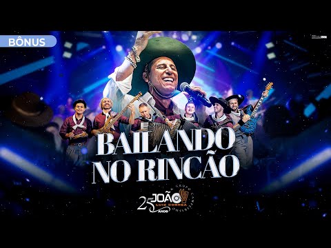 Bailando no Rincão - João Luiz Corrêa & Grupo Campeirismo ( DVD 25 anos de Carreira) 4k 2024