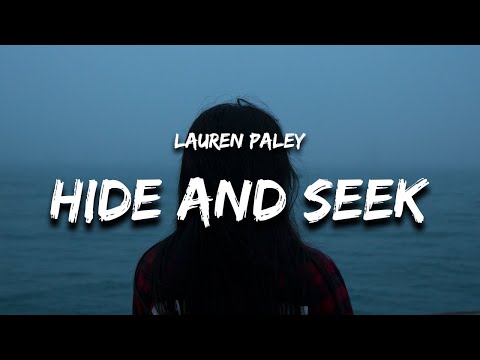 Lauren Paley - Hide and Seek (Lyrics)