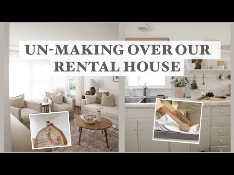 UN-MAKING OVER OUR RENTAL - MOVING OUT!