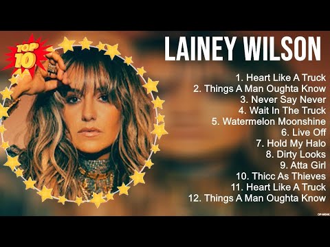 Lainey Wilson Greatest Hits ~ New Country Songs 2023 ~ New Country Music