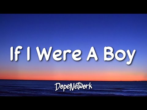 Beyoncé - If I Were A Boy (Lyrics)