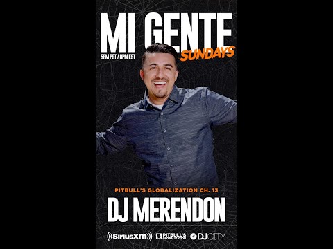 DJ Merendon on Pitbull's Globalization on Sirius XM