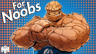 THE THING ... For Noobs | Marvel Rivals