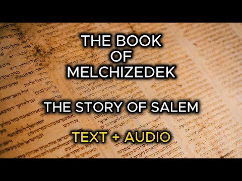 Book of Melchizedek - The Story of Salem