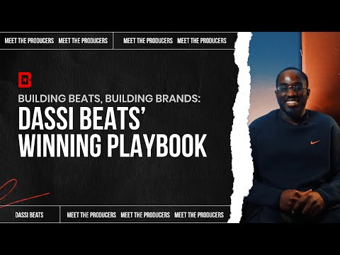 Building Beats, Building Brands: Dassi Beats’ Winning Playbook | Meet the Producers