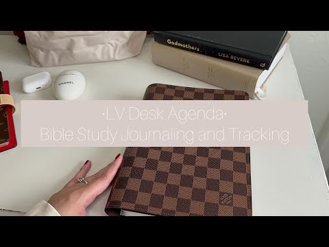 Louis Vuitton Desk Agenda Cover • Bible Study Journaling and Tracking