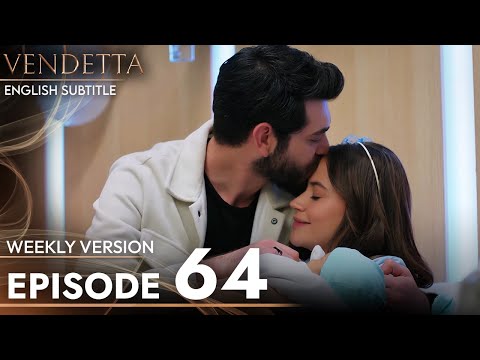 Vendetta - Episode 64 Long Version | English Subtitled (Kan Cicekleri)