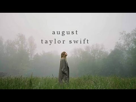 Taylor Swift - August ♡