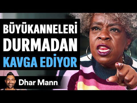 Büyükanneleri DURMADAN KAVGA Ediyor | Dhar Mann Studios