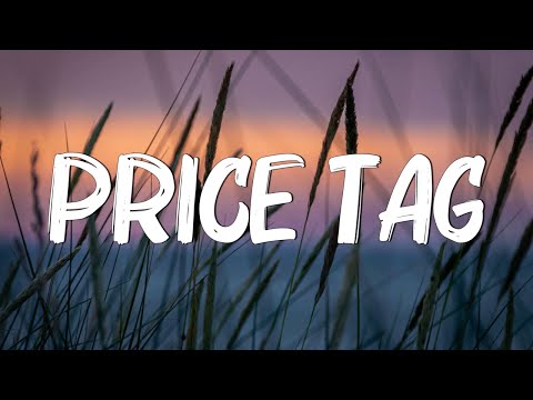 Price Tag - Jessie J (Lyrics) || Taylor Swift, Meghan Trainor... (Mix Lyrics)