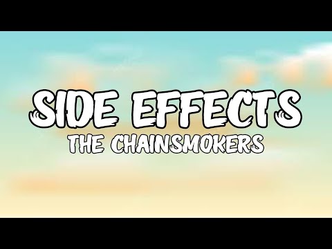 The Chainsmokers - Side Effects (Lyrics) ft. Emily Warren