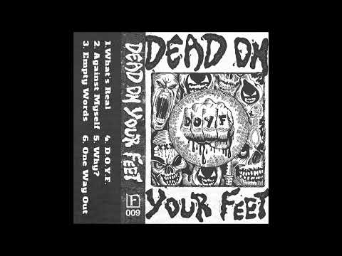 Dead On Your Feet - D.O.Y.F. 2025 (Full EP)