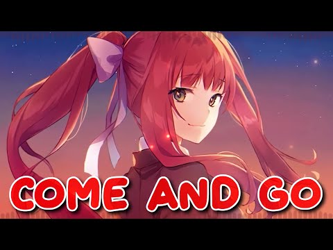 Nightcore - Come And Go