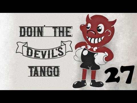 why do I only like people who don't like me?! - Doin' The Devil's Tango Ep. 27