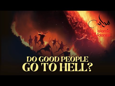 Do Good People Go To Hell?