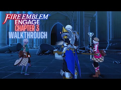 Fire Emblem Engage Chapter 3 Walkthrough No Commentary