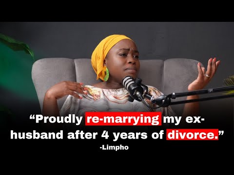 Limpho ON re- marrying her ex husband after 4 years of divorce