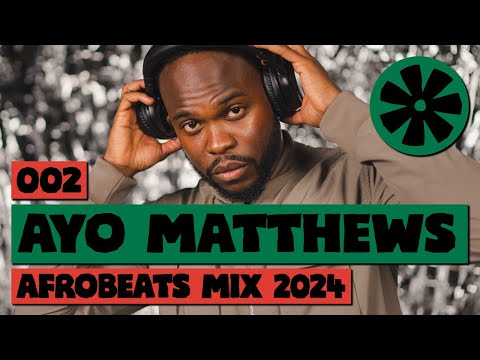 002 CULTUR FM (2024 Live Afrobeats Mix by Ayo Matthews)