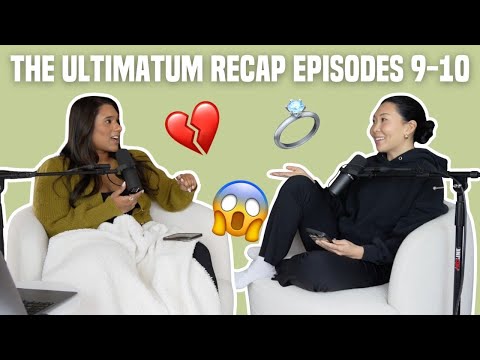 89. The Ultimatum Recap Eps. 9-10 + Giving Up on NYE Resolutions